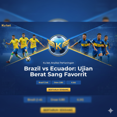 Ku bet Analisis Pertandingan Brazil vs Ecuador: Ujian Berat Sang Favorit